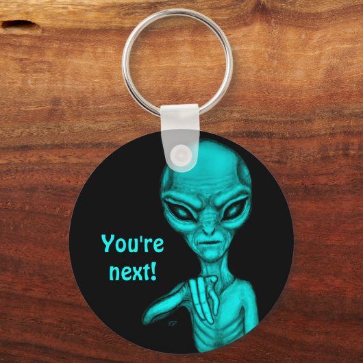 Slechte Alien, jij bent de volgende! Sleutelhanger (Voorkant)