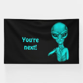 Slechte Alien, jij bent de volgende! Spandoek (Horizontaal)