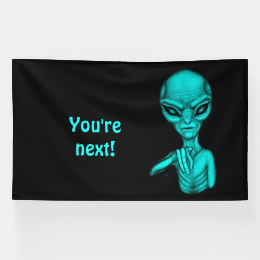 Slechte Alien, jij bent de volgende! Spandoek (Horizontaal)