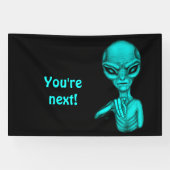Slechte Alien, jij bent de volgende! Spandoek (Horizontaal)