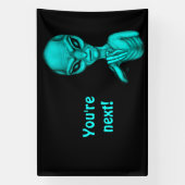 Slechte Alien, jij bent de volgende! Spandoek (Verticaal)