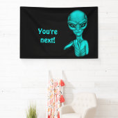Slechte Alien, jij bent de volgende! Spandoek (Insitu)