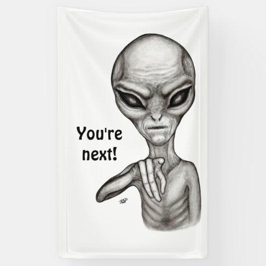 Slechte Alien, jij bent de volgende! Spandoek (Verticaal)