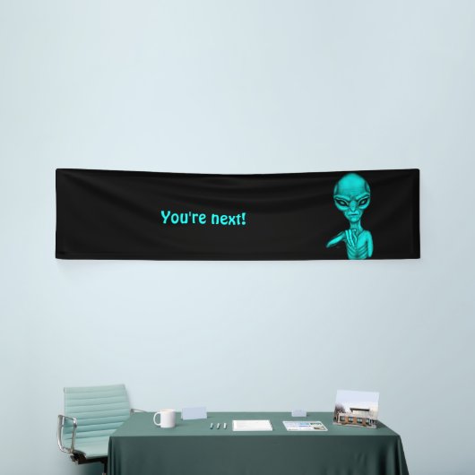 Slechte Alien, jij bent de volgende! Spandoek (Beurs)