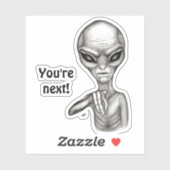 Slechte Alien, jij bent de volgende! Sticker (Vel)