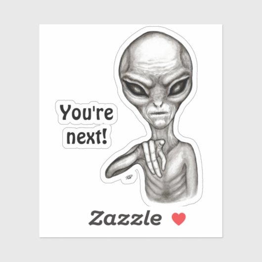 Slechte Alien, jij bent de volgende! Sticker (Vel)