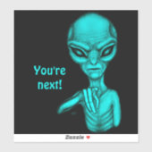 Slechte Alien, jij bent de volgende! Sticker (Vel)