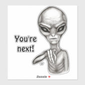 Slechte Alien, jij bent de volgende! Sticker (Vel)
