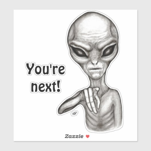 Slechte Alien, jij bent de volgende! Sticker (Vel)