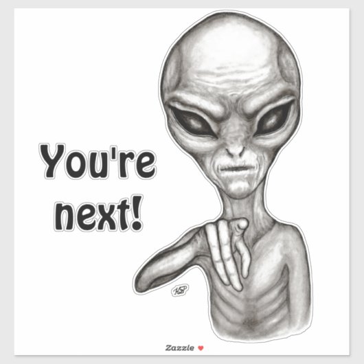 Slechte Alien, jij bent de volgende! Sticker (Vel)