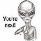 Slechte Alien, jij bent de volgende! Sticker (Voorkant)