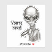 Slechte Alien, jij bent de volgende! Sticker (Vel)