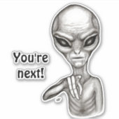 Slechte Alien, jij bent de volgende! Sticker (Voorkant)