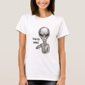 Slechte Alien, jij bent de volgende! T-shirt (Voorkant)