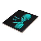 Slechte Alien, jij bent de volgende! Tegeltje (Zijkant)
