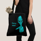 Slechte Alien, jij bent de volgende! Tote Bag (Dichtbij)