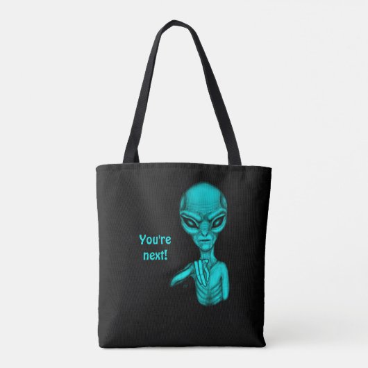 Slechte Alien, jij bent de volgende! Tote Bag (Achterkant)
