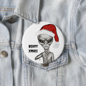 Slechte alien, zware kerst! ronde button 4,0 cm (In situ)