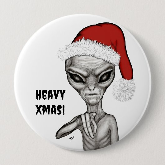 Slechte alien, zware kerst! ronde button 4,0 cm (Voorkant)