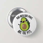 Slechte avocado puns zijn de pitten grappige fruit ronde button 5,7 cm (Voorkant /achterkant)