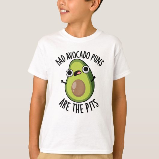 Slechte avocado puns zijn de pitten grappige fruit t-shirt (Voorkant)