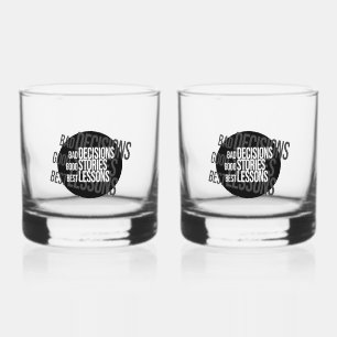 Slechte beslissingen Goede verhalen Drinkware Set Whisky Glas