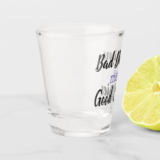 Slechte beslissingen maken goede verhalen shot glas (Links)