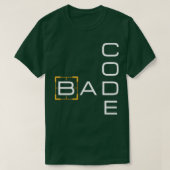 Slechte code t-shirt (Design voorkant)