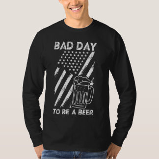 Slechte dag om een Amerikaanse Biervlag Patriottis T-shirt