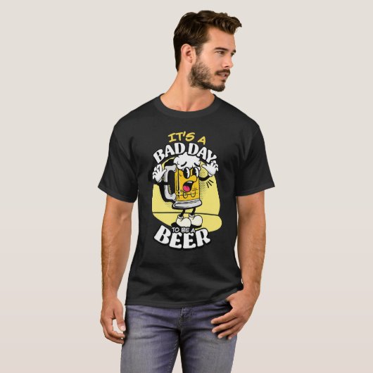 Slechte dag om een biertje te zijn 2 t-shirt (Voorkant volledig)
