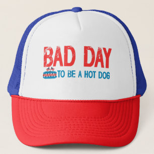 Slechte dag om een hotdog T-shirt te zijn Trucker Pet