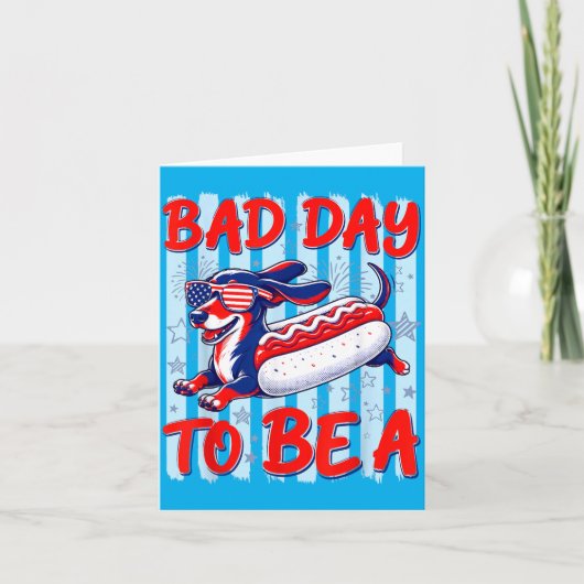 Slechte Dag Om Een Hotdog Te Zijn Grappige 4e Juli Kaart (Voorkant)