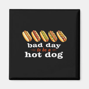 Slechte dag om een hotdog te zijn, grappige bbq-gr magneet