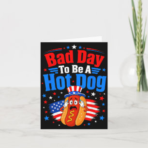 Slechte Dag Om Een Hotdog Te Zijn Grappige Patriot Kaart