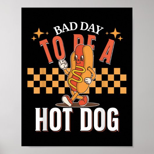 Slechte dag om een hotdog te zijn, grappige voedse poster (Voorkant)