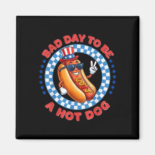 Slechte dag om een hotdog te zijn onafhankelijkhei magneet