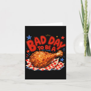 Slechte Dag Om Een Kip Te Zijn 4 Juli Grappig Geba Kaart