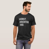 Slechte dochters ooit t-shirt (Voorkant volledig)