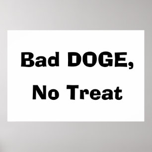 Slechte DOGE, Geen Beloning Poster