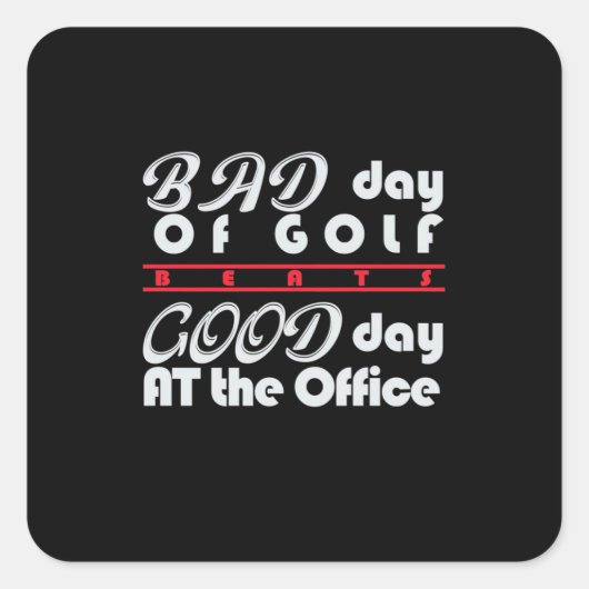 Slechte Golfer-dag Vierkante Sticker (Voorkant)
