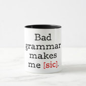 Slechte grammatica maakt me [sic] mok (Midden)