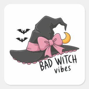 Slechte Heksen Vibe – Muts van een Lieve Heks Vierkante Sticker