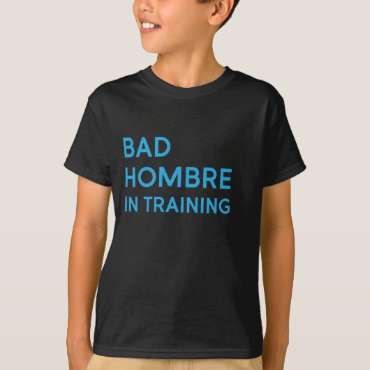 Slechte Hombre in het T-shirt van het Kind van de (Voorkant)