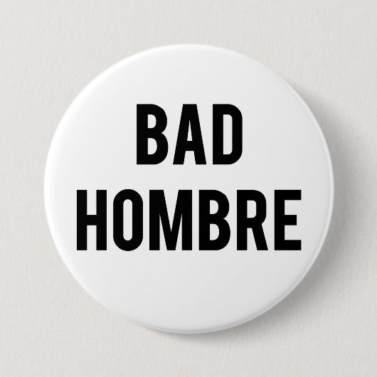 Slechte Hombre-knop Ronde Button 7,6 Cm (Voorkant)