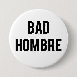 Slechte Hombre-knop Ronde Button 7,6 Cm