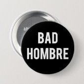 Slechte Hombre-knop Ronde Button 7,6 Cm (Voorkant /achterkant)