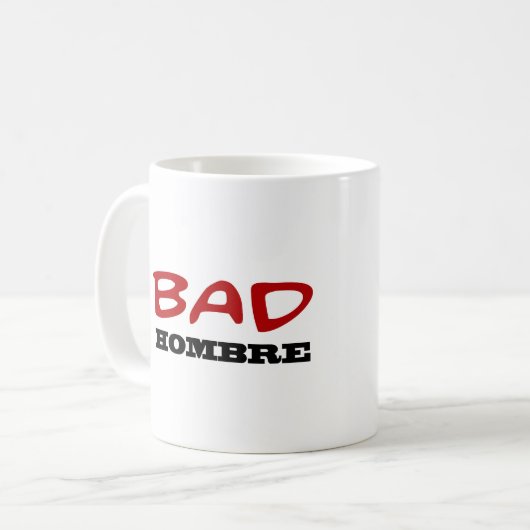 Slechte Hombre mok (Voorkant links)