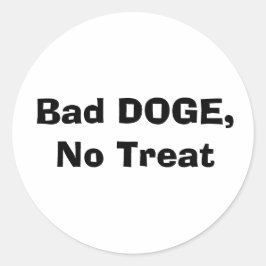 Slechte hond, geen traktatie ronde sticker