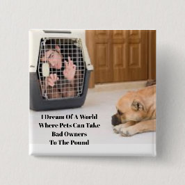 Slechte huisdier eigenaren Button