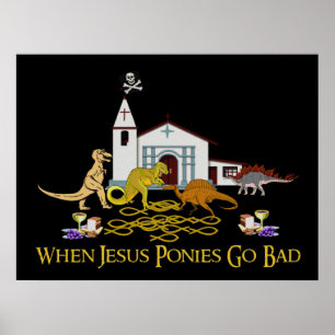 Slechte Jezus Ponies Poster